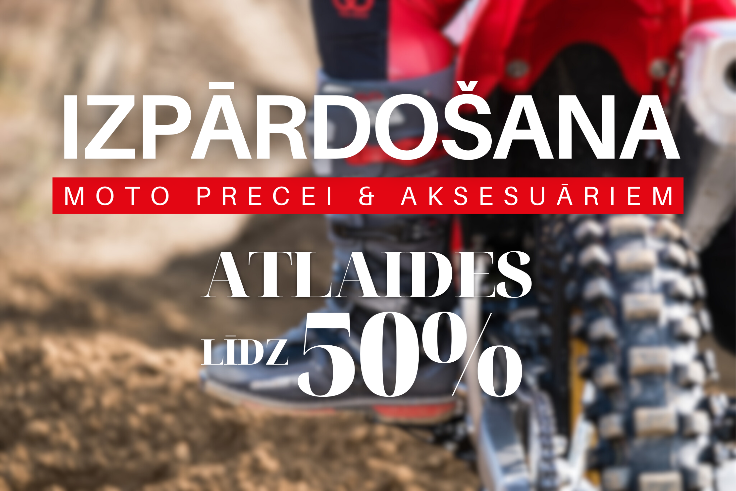 Izpārdošana Moto Precei un Aksesuāriem